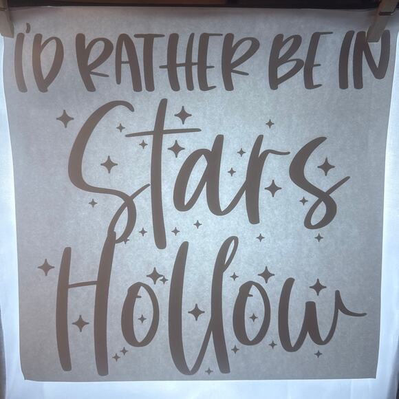 New Gilmore Girls I'd Rather Be In Stars Hollow Heat Transfer Design Gift Craft - Picture 1 of 4
